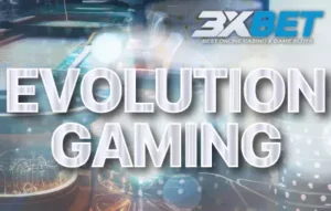 EVOLUTION GAMING